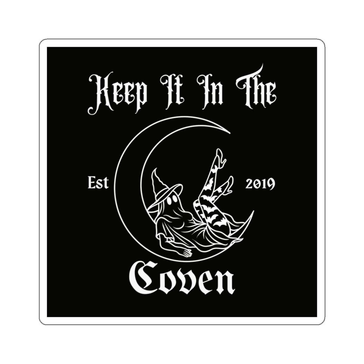 Keep It in the Coven Die Cut Sticker