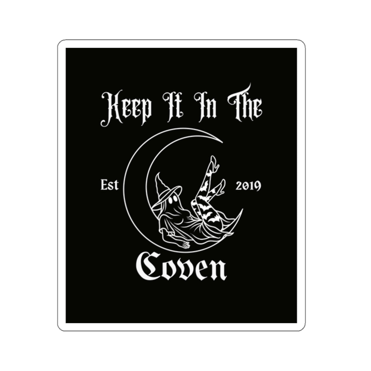 Keep It in the Coven Die Cut Sticker
